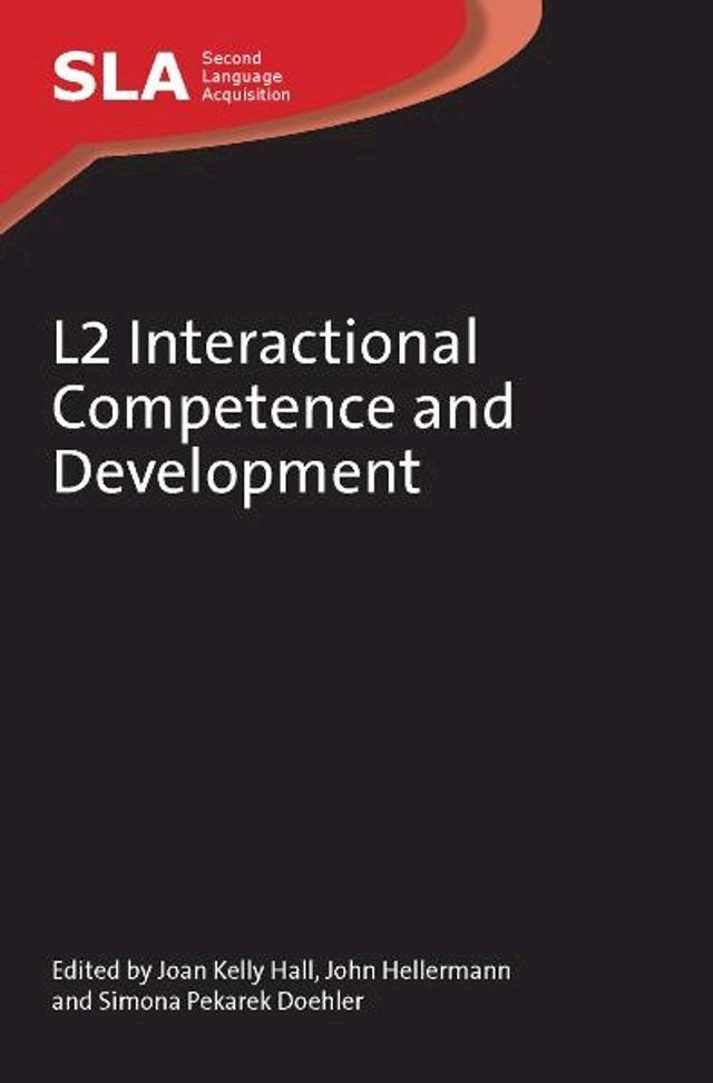  L2 Interactional Competence and Development(Kobo/電子書)