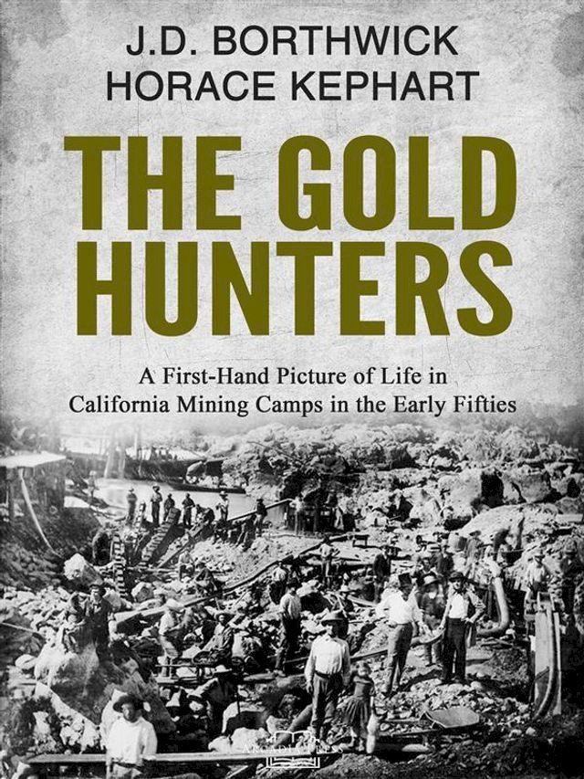  The Gold Hunters(Kobo/電子書)