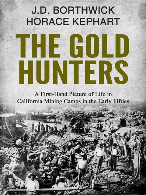 The Gold Hunters(Kobo/電子書)