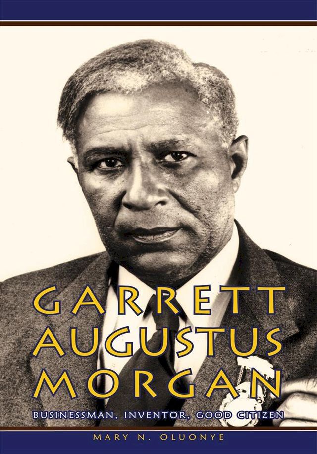  Garrett Augustus Morgan(Kobo/電子書)