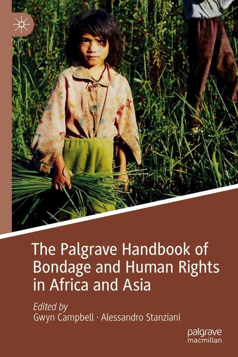 The Palgrave Handbook of Bondage and Human Rights in Africa and Asia(Kobo/電子書)