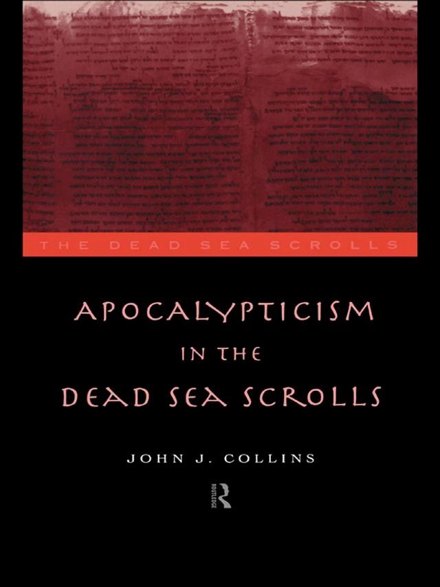  Apocalypticism in the Dead Sea Scrolls(Kobo/電子書)