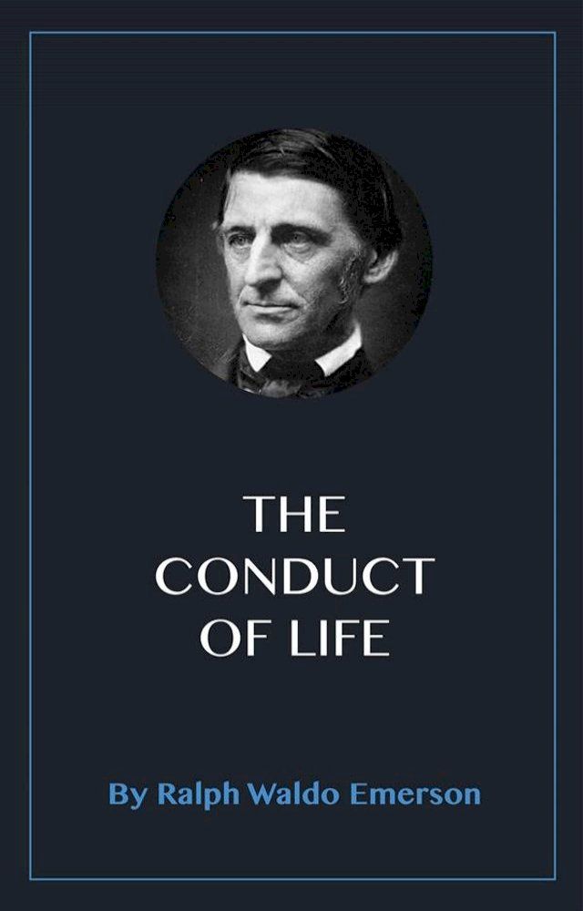  The Conduct of Life(Kobo/電子書)