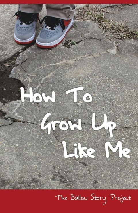 How To Grow Up Like Me(Kobo/電子書)