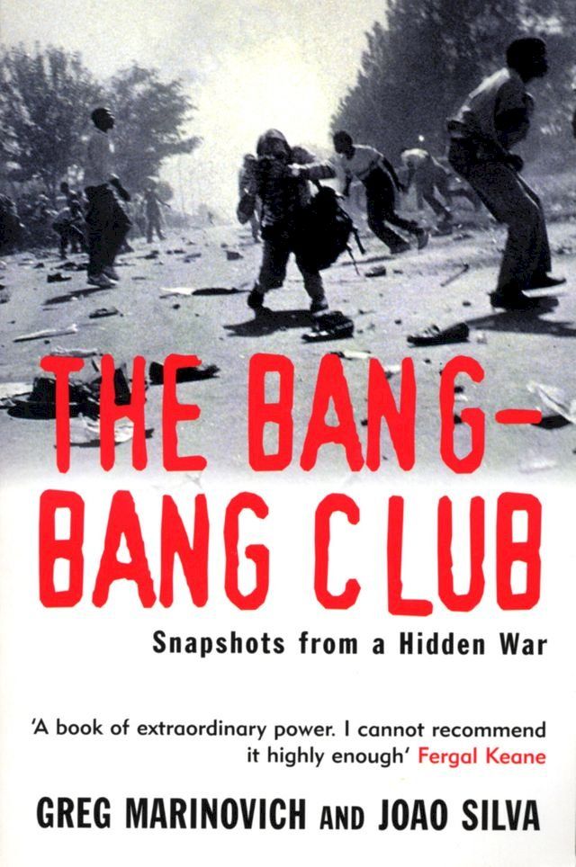  The Bang-Bang Club(Kobo/電子書)