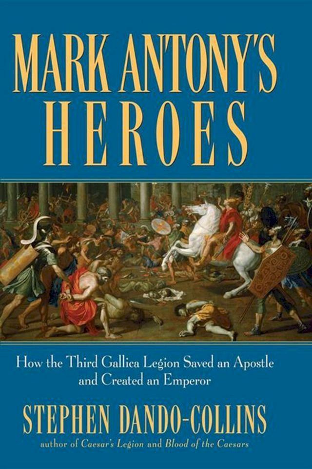  Mark Antony's Heroes(Kobo/電子書)