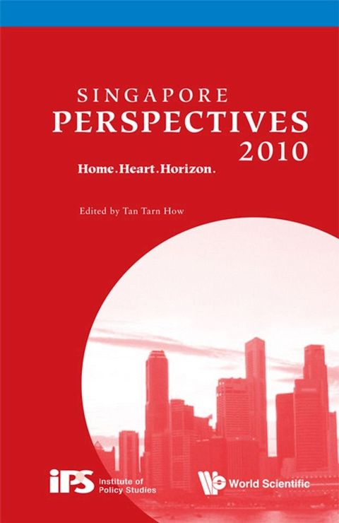 Singapore Perspectives 2010: Home.heart.horizon(Kobo/電子書)