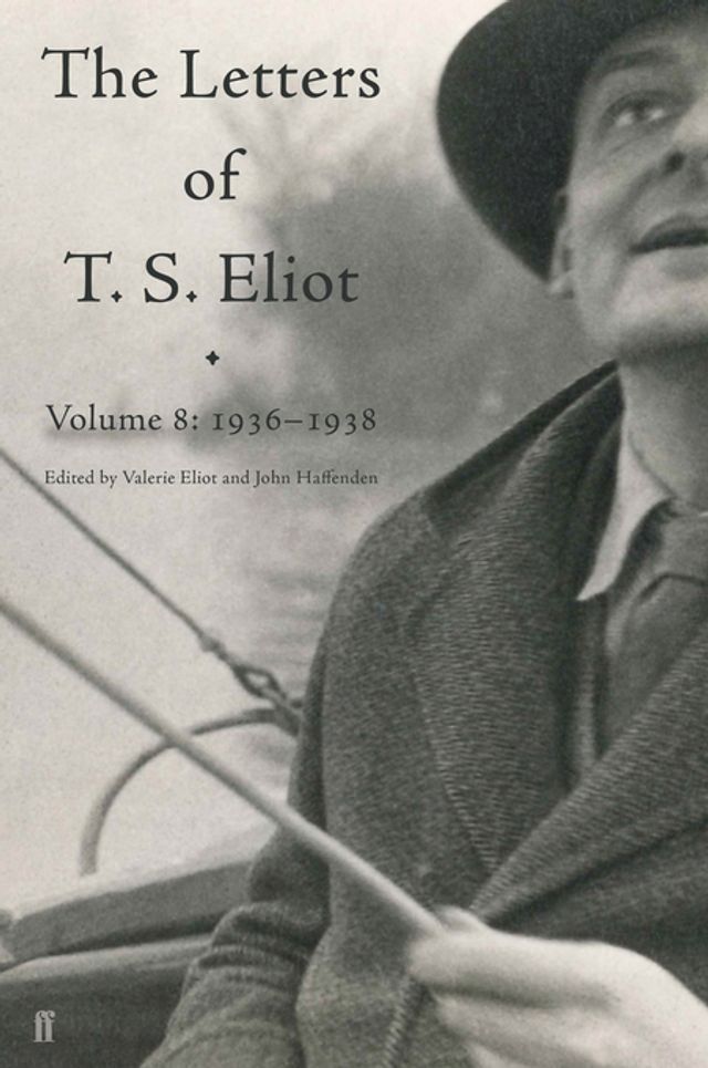  Letters of T. S. Eliot Volume 8(Kobo/電子書)