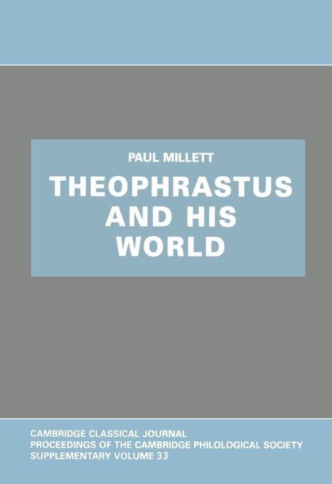 Theophrastus and His World(Kobo/電子書)