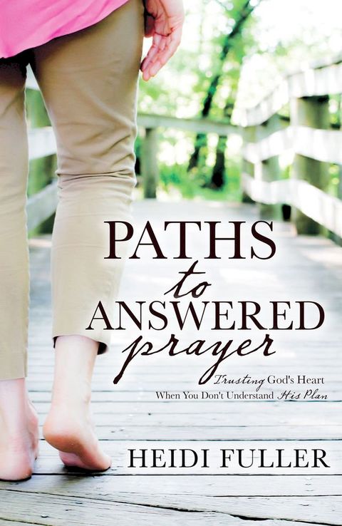 Paths to Answered Prayer(Kobo/電子書)