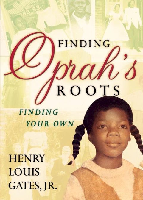 Finding Oprah's Roots(Kobo/電子書)