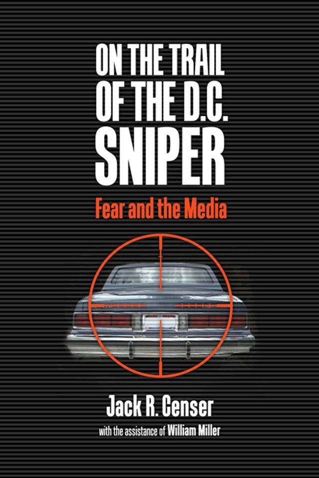  On the Trail of the D.C. Sniper(Kobo/電子書)