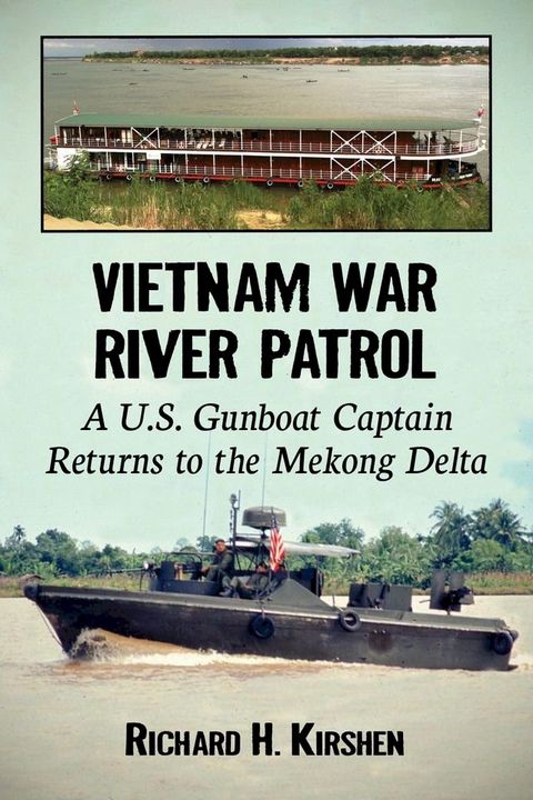 Vietnam War River Patrol(Kobo/電子書)