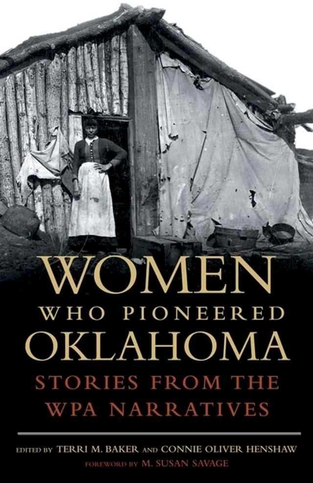  Women Who Pioneered Oklahoma(Kobo/電子書)