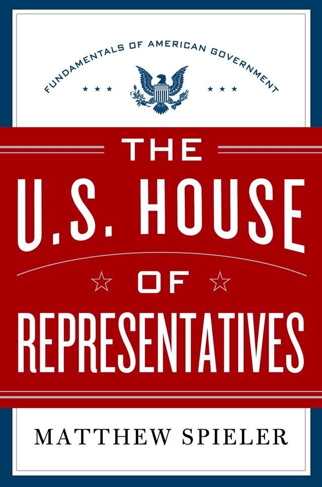  The U.S. House of Representatives(Kobo/電子書)