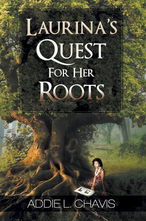 Laurina's Quest for Her Roots(Kobo/電子書)