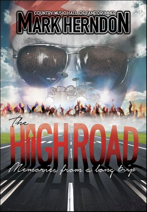 The High Road: Memories from a Long Trip(Kobo/電子書)