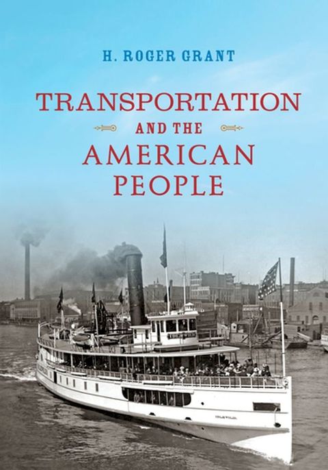 Transportation and the American People(Kobo/電子書)