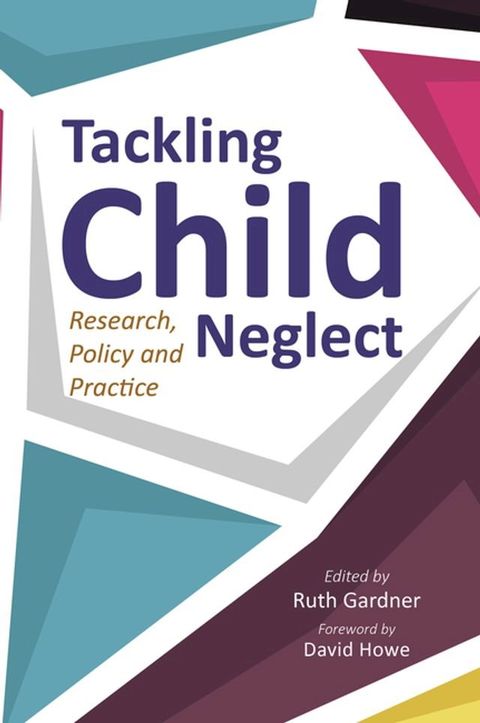 Tackling Child Neglect(Kobo/電子書)