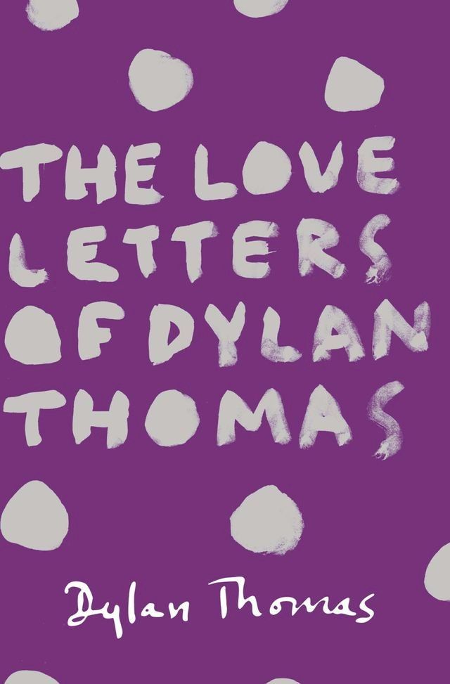  The Love Letters of Dylan Thomas(Kobo/電子書)