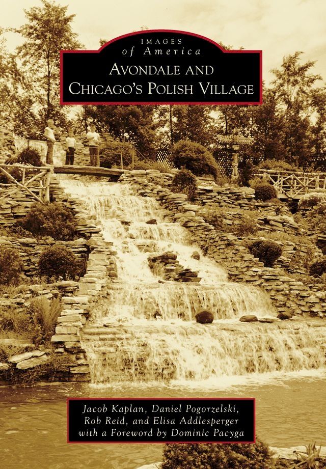  Avondale and Chicago's Polish Village(Kobo/電子書)