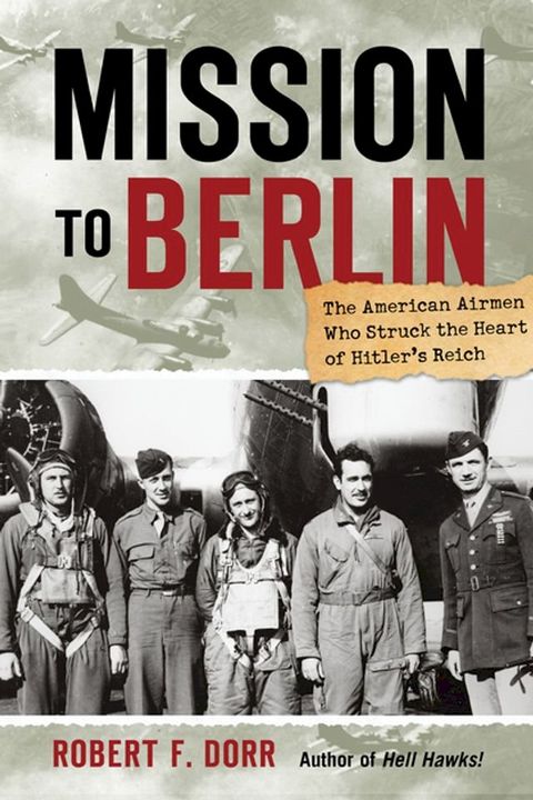 Mission to Berlin(Kobo/電子書)