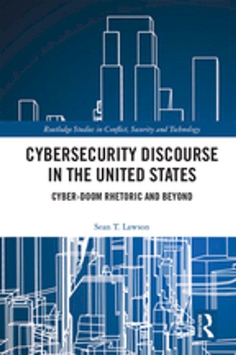 Cybersecurity Discourse in the United States(Kobo/電子書)