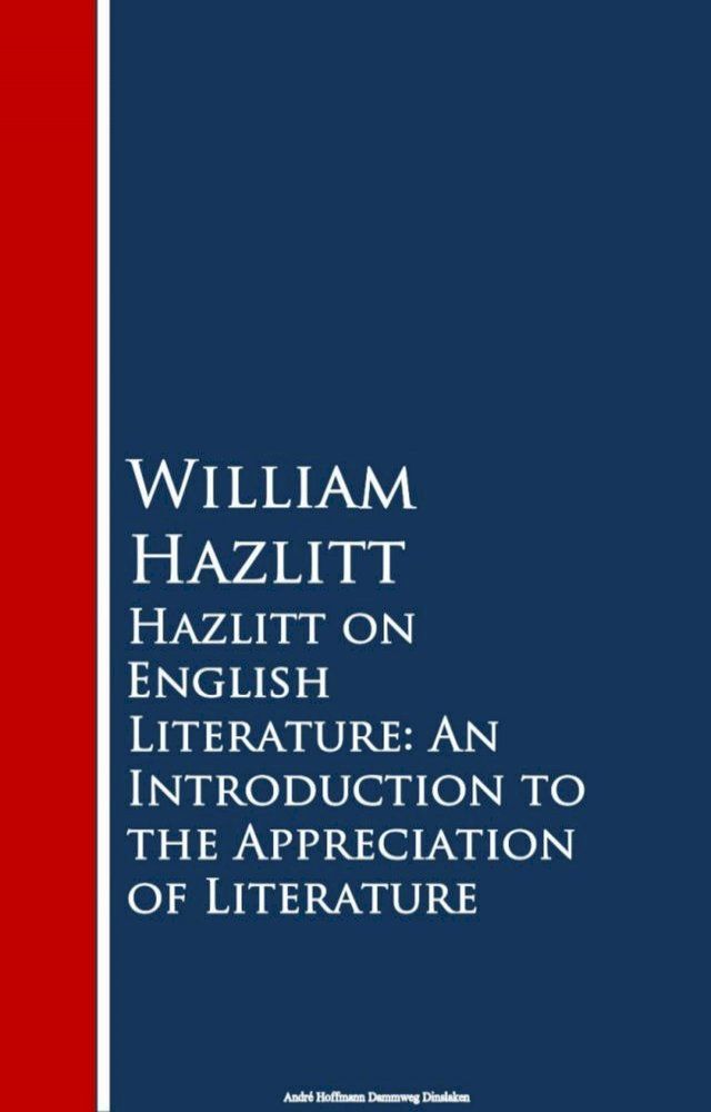  Hazlitt on English Literature(Kobo/電子書)