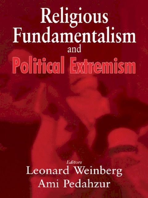 Religious Fundamentalism and Political Extremism(Kobo/電子書)