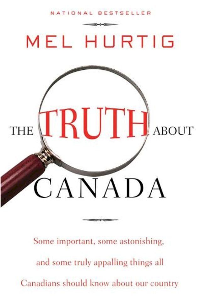  The Truth about Canada(Kobo/電子書)