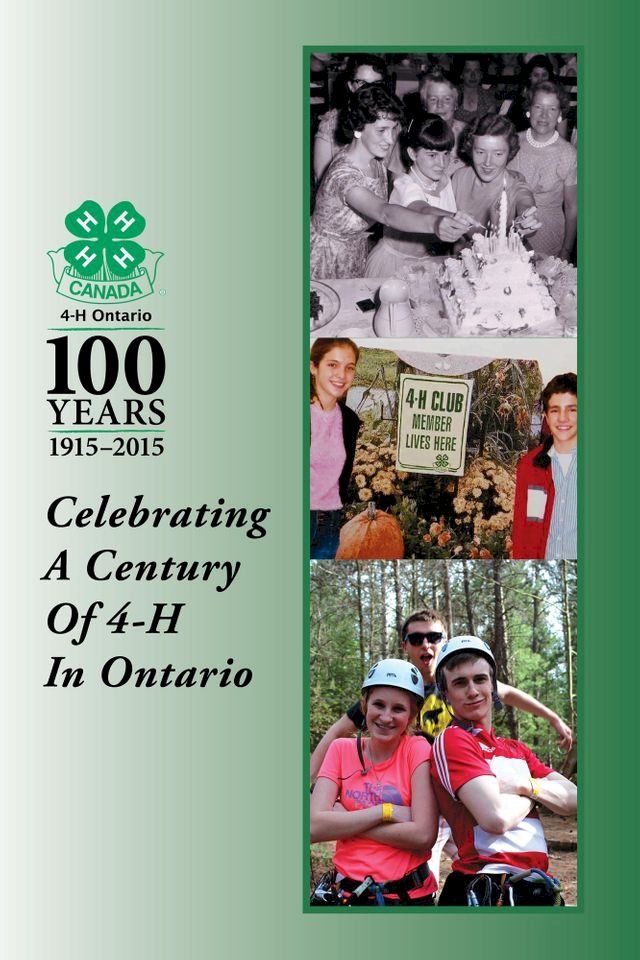  Celebrating a Century of 4-H in Ontario(Kobo/電子書)