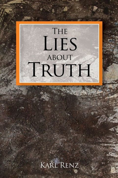 The Lies about Truth(Kobo/電子書)