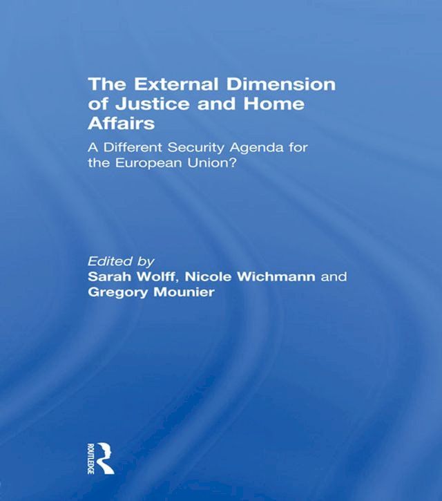  The External Dimension of Justice and Home Affairs(Kobo/電子書)