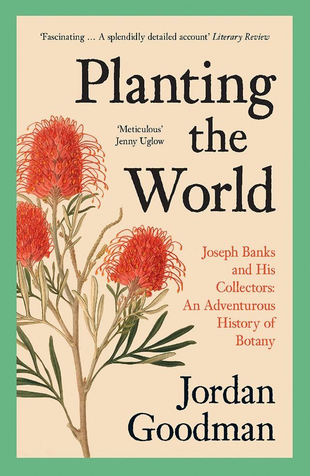  Planting the World: Joseph Banks and his Collectors: An Adventurous History of Botany(Kobo/電子書)