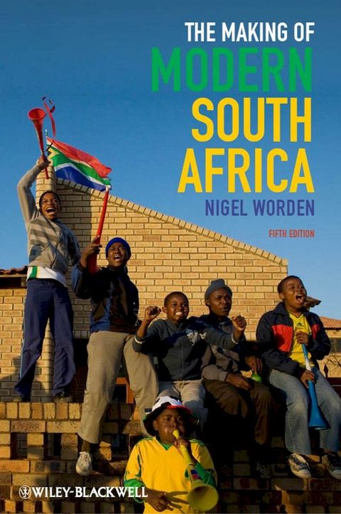 The Making of Modern South Africa(Kobo/電子書)