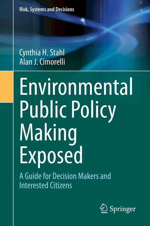 Environmental Public Policy Making Exposed(Kobo/電子書)