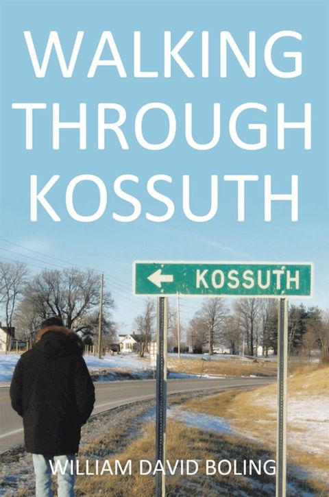 Walking Through Kossuth(Kobo/電子書)