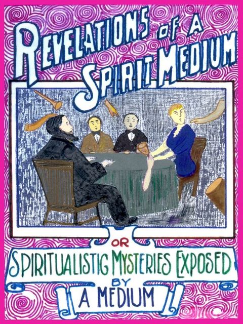 Revelations of a Spirit Medium(Kobo/電子書)