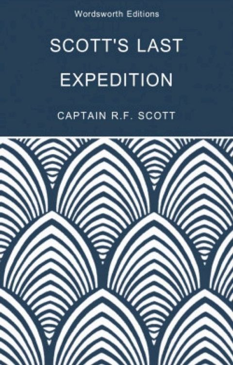 Scott's Last Expedition(Kobo/電子書)