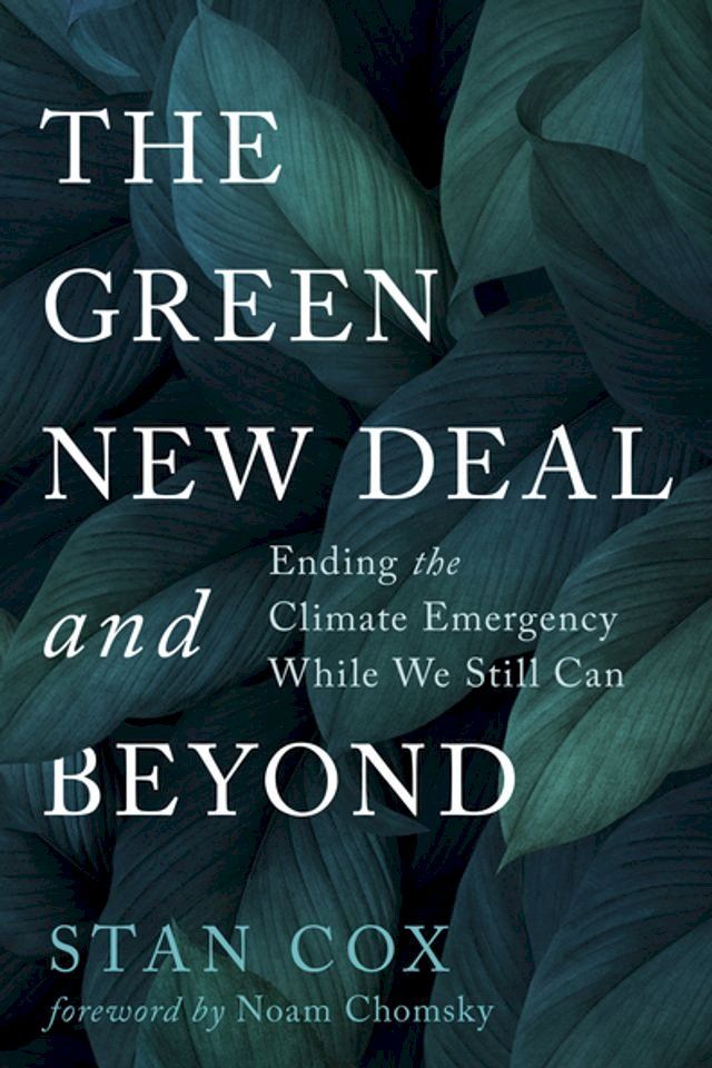  The Green New Deal and Beyond(Kobo/電子書)