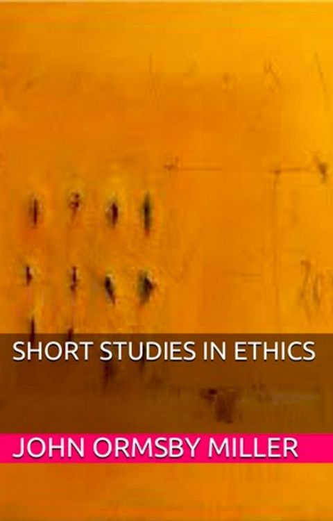 Short Studies in Ethics(Kobo/電子書)