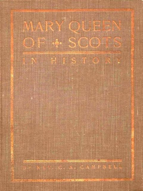 Mary Queen of Scots in History(Kobo/電子書)