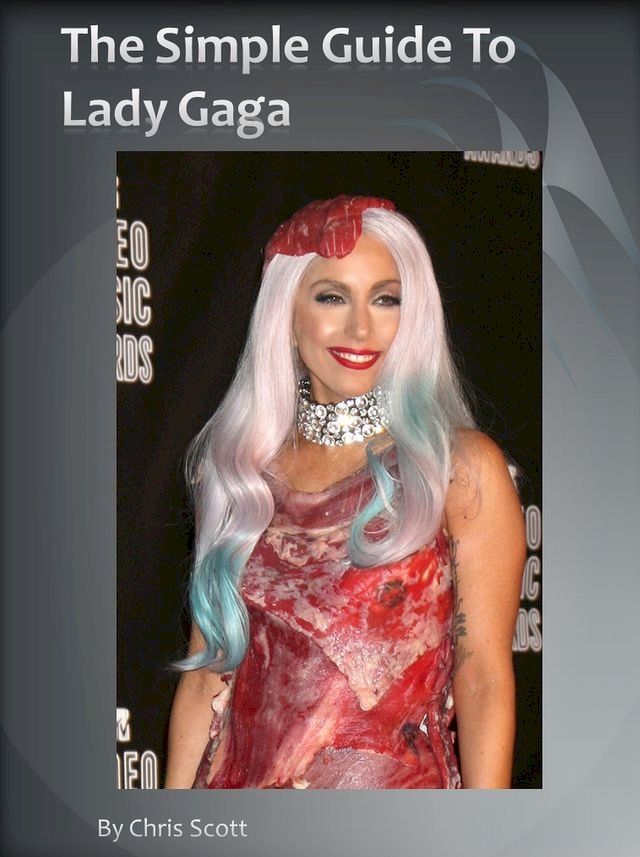  The Simple Guide To Lady Gaga(Kobo/電子書)