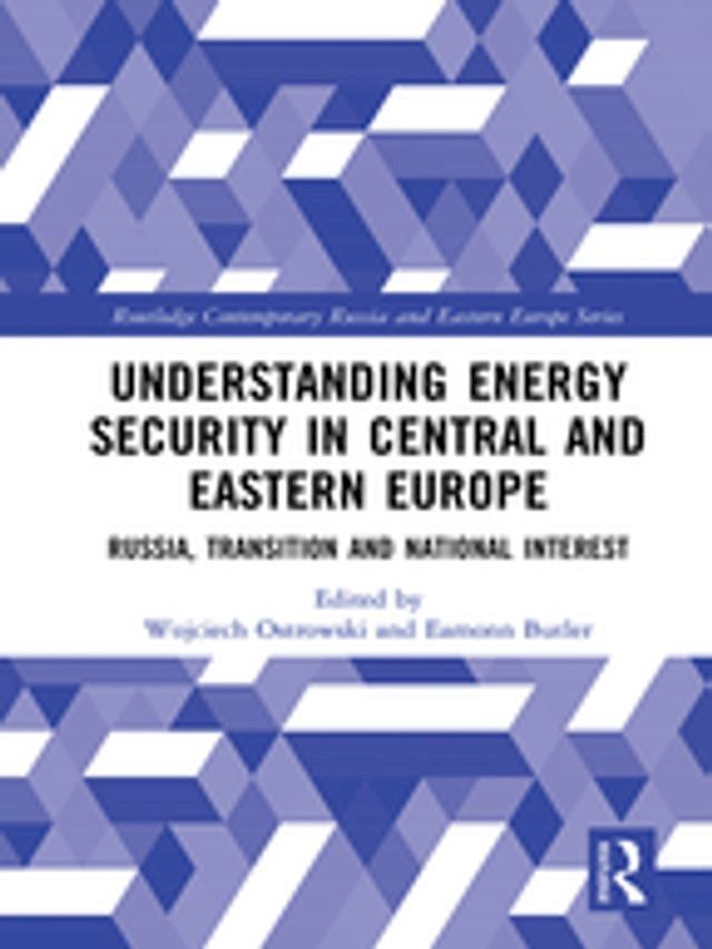  Understanding Energy Security in Central and Eastern Europe(Kobo/電子書)