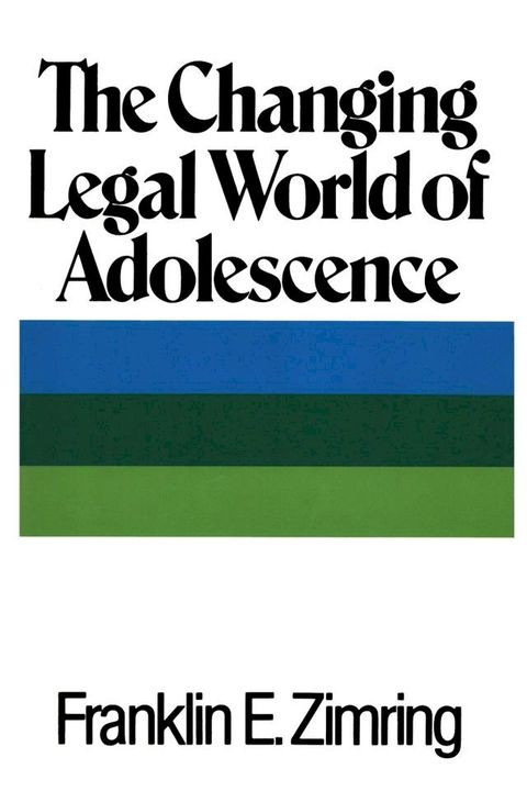 The Changing Legal World of Adolescence(Kobo/電子書)