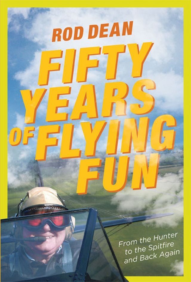  Fifty Years of Flying Fun(Kobo/電子書)