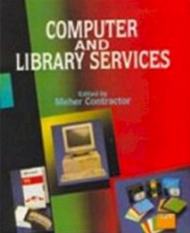  Computer And Library Services, Library Resource Development And Training(Kobo/電子書)