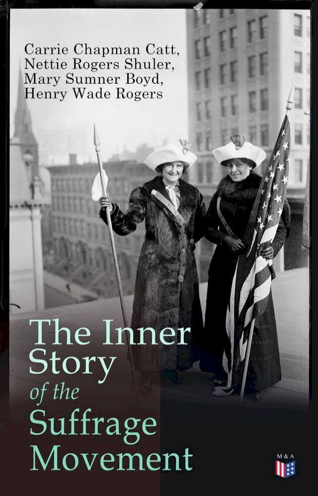  The Inner Story of the Suffrage Movement(Kobo/電子書)