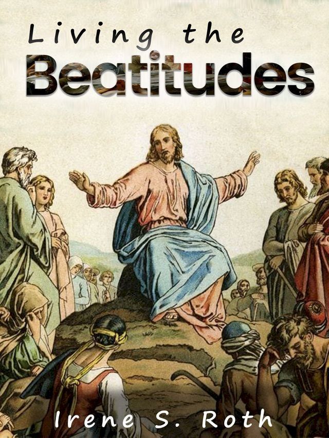  Living the Beatitudes(Kobo/電子書)