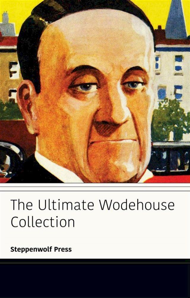  The Ultimate Wodehouse Collection(Kobo/電子書)